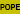 Pope